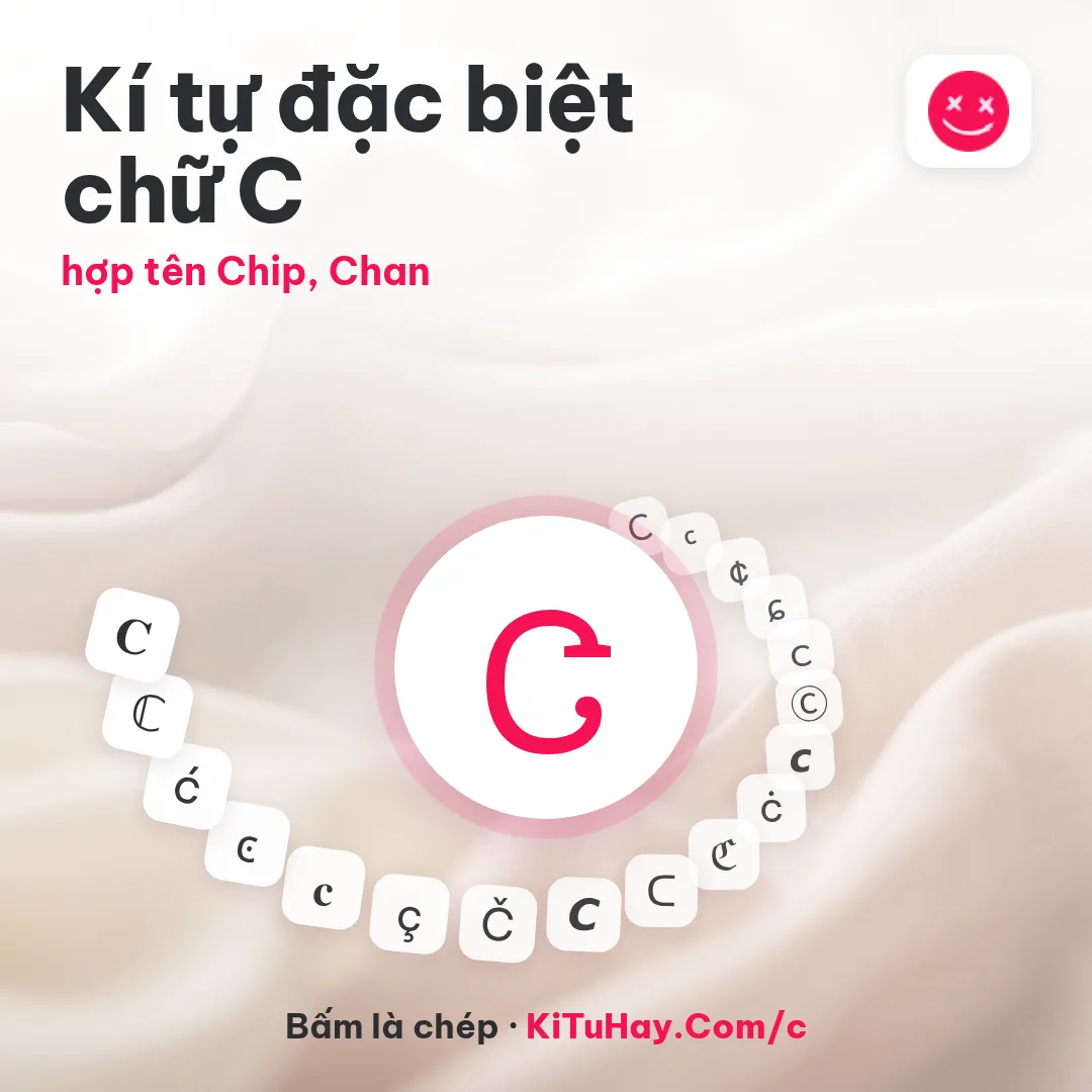 Kí tự đặc biệt chữ C Ꮳ, hợp tên Chip, Chan