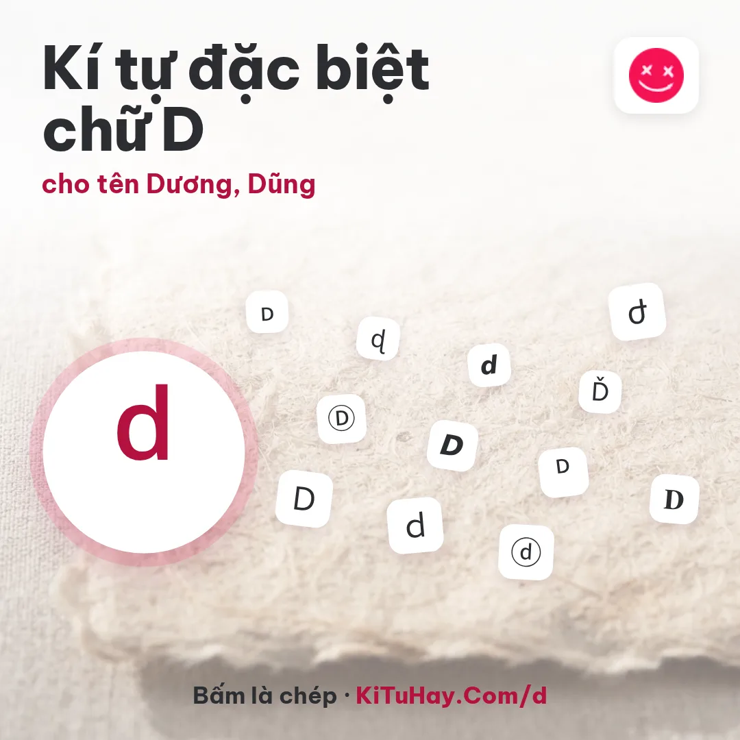 Kí tự đặc biệt chữ D ᵈ, cho tên Dương, Dũng
