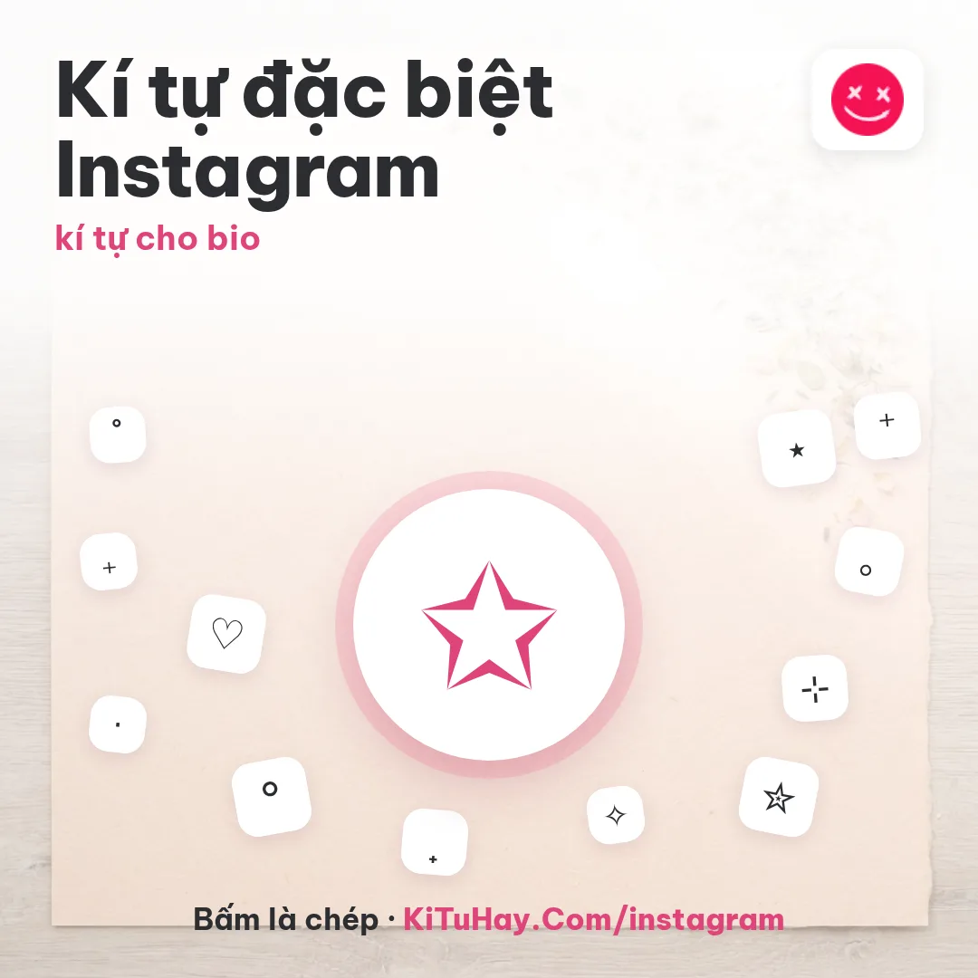 Kí tự đặc biệt Instagram ⊹, ig font cho bio và tên