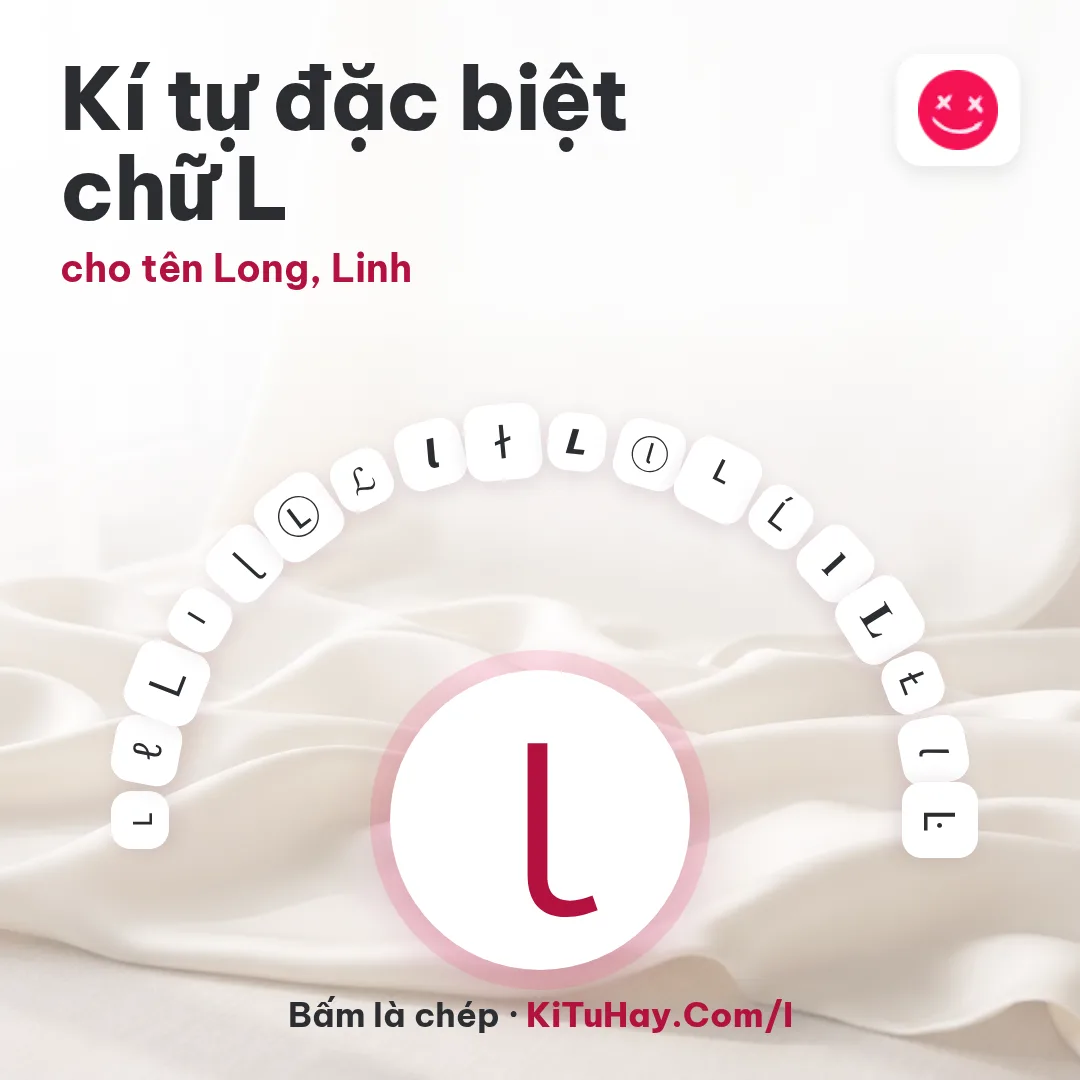 Kí tự đặc biệt chữ L ｌ, cho tên Long, Linh